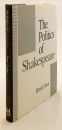 【英語洋書】 シェイクスピアの政治学 『The politics of Shakespeare』
