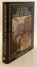 【ドイツ語洋書】 世紀末ウィーン 最後の輝き 『Letzter Glanz der Märchenstadt』