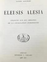 フランス語洋書　エレウシス・アレシア：ヨーロッパ文明の起源の調査【Eleusis Alesia : enquête sur les origines de la civilisation européenne】