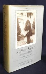 英語洋書 シルヴィア・プラス書簡集 1950-1963年【Letters Home by Sylvia Plath：Correspondence 1950-1963】
