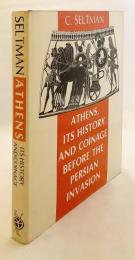 【英語洋書】 アテネ：ペルシア (ペルシャ) 侵攻前のその歴史と貨幣 『Athens : its history and coinage before the Persian invasion』