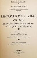 【フランス語洋書】 中高ドイツ語におけるge-の付いた動詞構成とその文法的機能：中世ドイツの詩人 ハルトマン・フォン・アウエの叙事詩『イーヴェイン』と、民衆説教師ベルトルト・フォン・レーゲンスブルクの説教に基づく研究 『Le composé verbal en ge- et ses fonctions grammaticales en moyen haut allemand : étude fondée sur l'Iwein de Hartman von Aue et sur les sermons de Berthold von Regensburg』
