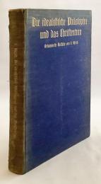 【ドイツ語洋書 / ひげ文字】 観念論的哲学とキリスト教：論文集 『Die idealistische Philosophie und das Christentum : Gesammelte Aufsätze』