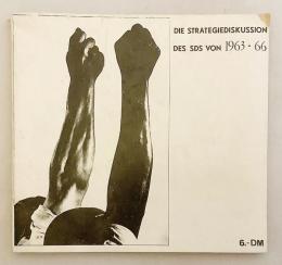 【ドイツ語洋書】 社会主義ドイツ学生同盟 (SDS) 戦略議論 1963年-1966年 『Die Strategiediskussion Des SDS Von 1963-1966』