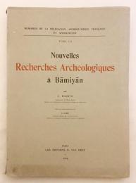 【フランス語洋書】 バーミヤンにおける新考古学研究 『Nouvelles recherches archéologiques à Bāmiyān』