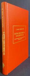 英語洋書 ラテン語の歴史的碑文：初期ローマ帝国の歴史【Latin Historical Inscriptions: Illustrating the History of the Early Empire】