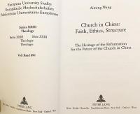 【英語洋書】 中国の教会：信仰・倫理・組織と宗教改革の遺産 『Church in China, Faith, Ethics, Structure: The Heritage of the Reformation for the Future of the Church in China』