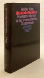 【ドイツ語洋書】 秘められた知恵：プロテスタント・キリスト教における神秘主義的生活 『Heimliche Weisheit : mystisches Leben in der evangelischen Christenheit』