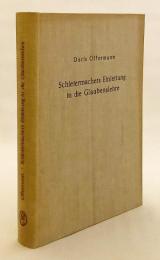 【ドイツ語洋書】 シュライアマハーの『信仰論序説』：「命題」の考察 『Schleiermachers Einleitung in die Glaubenslehre : ein Untersuchung der "Lehnsätze"』