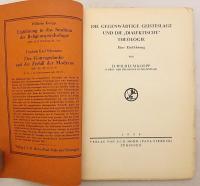 【ドイツ語洋書】 現代の精神状況と弁証法神学：序論 『Die gegenwärtige Geisteslage und die dialektische Theologie : eine Einführung』　1930年刊