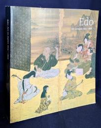 英語洋書 図録 江戸 : 1615-1868年の日本美術【Edo : art in Japan 1615-1868】