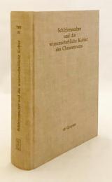 【ドイツ語洋書】 シュライアマハーとキリスト教の学術文化 『Schleiermacher und die wissenschaftliche Kultur des Christentums』
