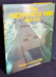 英語洋書 水面下の戦争,1939-1945年 【The Underwater War 1939-1945】