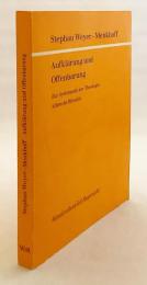 【ドイツ語洋書】 啓蒙と啓示：アルブレヒト・リッチュルの神学体系について 『Aufklärung und Offenbarung : zur Systematik der Theologie Albrecht Ritschls』