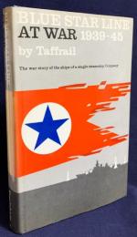 英語洋書 戦時下のブルースターライン 1939-1945年【Blue Star Line at War, 1939-45】