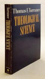 【英語洋書】 神学的科学 『Theological science』