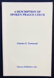 英語洋書 口語プラハ・チェコ語の記述 【A Description of Spoken Prague Czech】