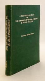 【英語洋書】 インド思想における空間と時間の概念の比較研究 『A comparative study of the concepts of space and time in Indian thought』