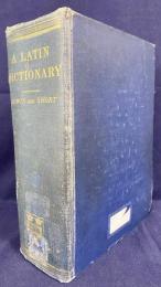 洋書 ルイス＆ショート ラテン語辞典(羅英辞典) 【A Latin Dictionary : founded on Andrews' edition of Freund's Latin dictionary】