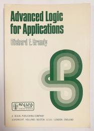 【英語洋書】 応用向け 高等論理学 『Advanced logic for applications』
