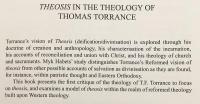【英語洋書】 キリスト教神学者 トーマス・トーランスの神学における神化論 『Theosis in the Theology of Thomas Torrance』