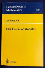 英語数学洋書 加群の平坦被覆 【Flat Covers of Modules】