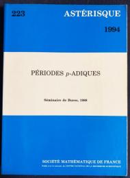 フランス語数学洋書 p進周期(1988年ビュールセミナー講演録) 【Périodes  p-Adiques (Séminaire de Bures, 1988)】