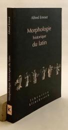 【フランス語洋書】 ラテン語の歴史的形態論 『Morphologie historique du Latin』