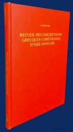 フランス語洋書 小アジアのギリシア語キリスト教碑文集成 第1分冊【Recueil des Inscriptions Grecques-Chrétiennes d’Asie Mineure Fasc. 1】