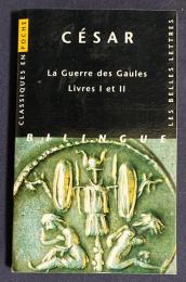 ラテン語・フランス語対訳洋書 ガリア戦記 第1,2巻 【La Guerre des Gaules – Livres I et II】