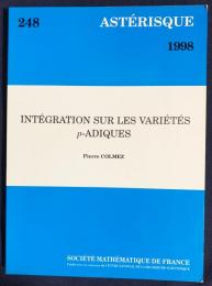 フランス語数学洋書 p-進多様体上の積分【Intégration sur les variétés p-adiques】