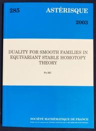 英語数学洋書 同変安定ホモトピー理論における滑らかな族の双対性【Duality for Smooth Families in Equivariant Stable Homotopy Theory】