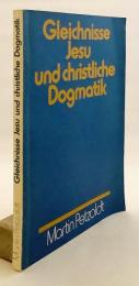 【ドイツ語洋書】 イエスのたとえ話とキリスト教教義 『Gleichnisse Jesu und christliche Dogmatik』