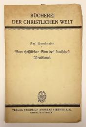 【ドイツ語 ひげ文字洋書】 ドイツ観念論におけるキリスト教的意義 『Vom christlichen Sinn des deutschen Idealismus』