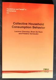 英語洋書 家計の集合的消費行動：顕示選好理論による分析 【Collective Household Consumption Behavior: Revealed Preference Analysis】