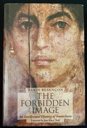 英語洋書 禁断のイメージ：偶像破壊の知的歴史【The Forbidden Image : an intellectual history of iconoclasm】