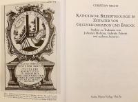 【ドイツ語洋書】 反宗教改革とバロック期におけるカトリック図像神学：神学者 ヨハネス・モラヌス、ボローニャ大司教 ガブリエーレ・パレオッティらの理論書を中心とした研究 『Katholische Bildertheologie im Zeitalter von Gegenreformation und Barock : Studien zu Traktaten von Johannes Molanus, Gabriele Paleotti und anderen Autoren』