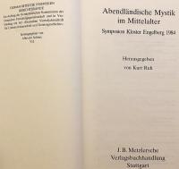 【ドイツ語・英語・フランス語・イタリア語洋書】 中世ヨーロッパの神秘主義：1984年 スイス・エンゲルベルク修道院シンポジウム 『Abendländische Mystik im Mittelalter : Symposion Kloster Engelberg 1984』