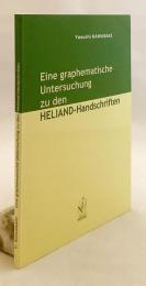 【ドイツ語洋書】 古ザクセン語叙事詩『ヘーリアント』の書記法的研究 『Eine graphematische Untersuchung zu den Heliand-Handschriften』