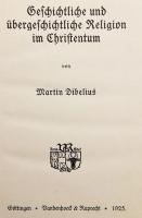 【ドイツ語 ひげ文字洋書】 キリスト教における歴史的宗教と超歴史的宗教 『Geschichtliche und übergeschichtliche Religion im Christentum』　1925年刊