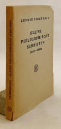 【ドイツ語洋書】 フォイエルバッハ 小哲学論文集 1842–1845年 『Kleine philosophische Schriften, 1842-1845』