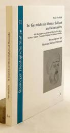 【ドイツ語洋書】 マイスター・エックハルトとマイモニデスとの対話 『Im Gespräch mit Meister Eckhart und Maimonides』