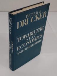 Toward the Next Economics; and Other Essays(英)