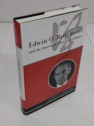 Edwin O. Reischauer and the American Discovery of Japan(英)