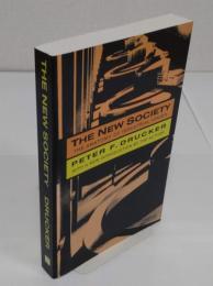The New Society: The Anatomy of Industrial Order(英)