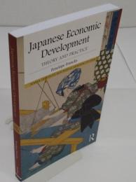Japanese Economic Development: Theory and practice (Nissan Institute/Routledge Japanese Studies)third edition(英)