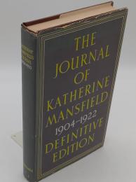 The Journal of Katherine Mansfield 1904-1922 (Definitive edition)(英)