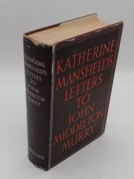 Katherine Mansfield's Letters to John Middleton Murry 1913-1922(英)
