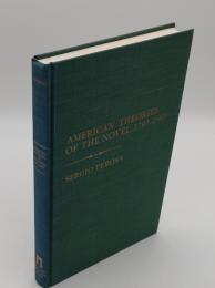 American Theories of the Novel 1793-1903(英)