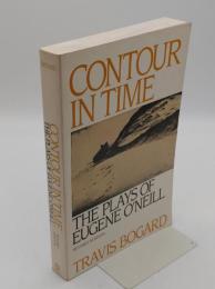Contour in Time: The Plays of Eugene O'Neill(英)Revised Edition